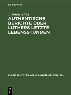 cover image of Authentische Berichte über Luthers letzte Lebensstunden